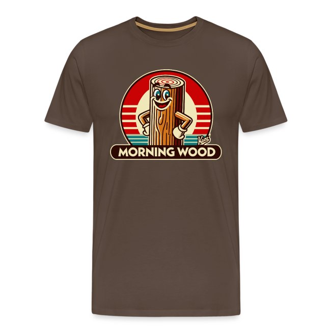 Brown t-shirt featuring a cartoon log character with a smiling face, hands on hips, and the text 'MORNING WOOD' beneath it, set against a vibrant retro striped background.