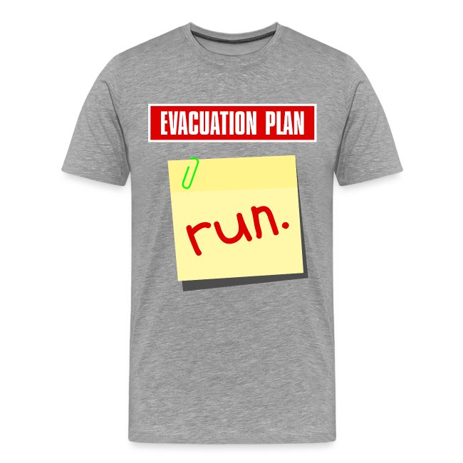 A gray t-shirt featuring a bold graphic design with the words 'EVACUATION PLAN' in red and a yellow sticky note with the word 'run.' in playful red lettering