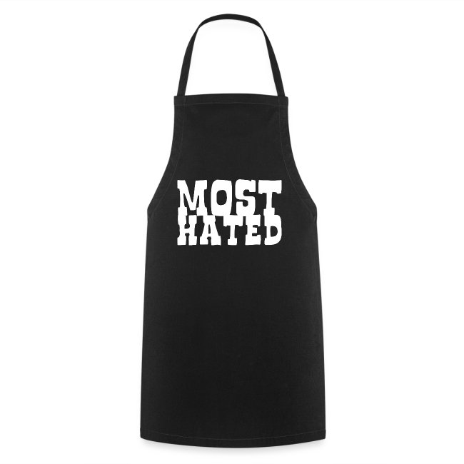 Black apron with bold white text 'MOST HATED,' perfect for cooking or grilling with attitude.