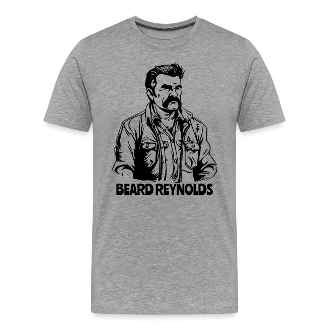 Grey T-shirt featuring a black-and-white illustration of a rugged man with a mustache, denim jacket, and the text "BEARD REYNOLDS."